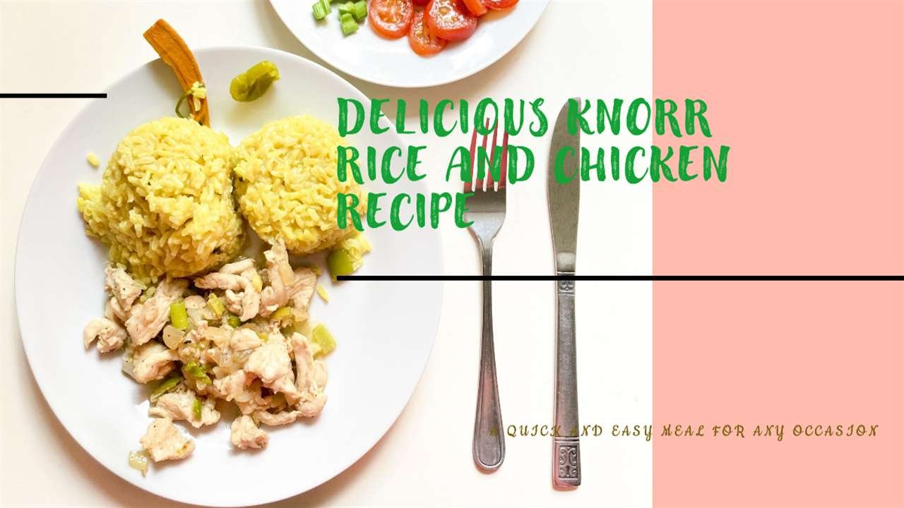 Knorr Rice and Chicken Recipe